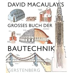 David Macauley's grosses Buch der Bautechnik