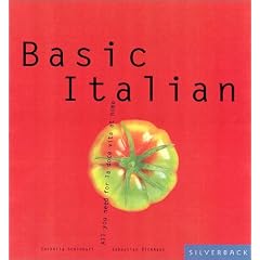 Basic Italian: All You Need for La Dolce Vita at Home