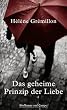Das geheime Prinzip der Liebe