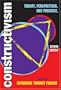 Constructivism: Theory, Perspectives And Practice