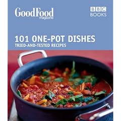 101 One-pot Dishes: Tried-and-tested Recipes (Good Food 101)