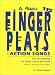 Dr Melanie's 115 Fingerplays and Action Songs