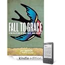 Jay Bakker - Fall to Grace: A Revolution of God, Self & Society