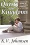 Quests and Kingdoms: A Grown-Up's Guide to Children's Fantasy Literature