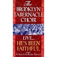 Live... He's Been Faithful