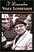 I Remember Vince Lombardi: Personal Memories of and Testimonials To Football's First Super Bowl Championship Coach, as told by the People and Players Who Knew Him width=