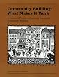 Community Building: What Makes It Work: A Review of Factors Influencing Successful Community Building