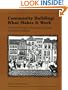 Community Building: What Makes It Work: A Review of Factors Influencing Successful Community Building