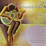 Acoustic Chill 2 (UK Import) - Wynonna, Alison Krauss, Mindy Smith, Indigo Girls, Norah Jones, Sarah Mclachlan, Janis Ian, Dar Williams, Allison Moorer Eva Cassidy