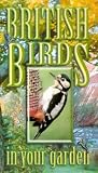 British Birds In Your Garden VHS
