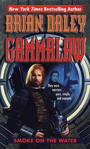 Smoke on the Water (Gammalaw 1) under Daley, Brian in The Books Store