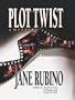 Plot Twist: A Cat Austen/Victor Cardenas Mystery (Cat Austen Mysteries)