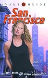 Avant-Guide San Francisco (Avant Guides)