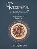 Rosemaling the Beautiful Norwegian Art