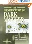 The Identification of Dark Matter
