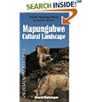Mapungubwe Cultural Landscape: World Heritage Sites of South Africa (World Heritage Sites... by Africa Travel Books