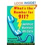 What's The Number For 911?: America's Wackiest 911 Calls