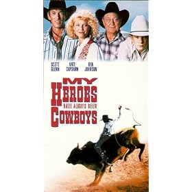 My Heroes Have Always Been Cowboys [VHS]