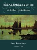 Julian Onderdonk in New York : the lost years, the lost paintings