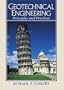 Geotechnical Engineering: Principles and Practices