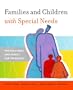 Families and Children with Special Needs: Professional and Family Partnerships