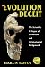 Evolution Deceit, the: The Scientific Collapse of Darwinism and Its Ideological Background