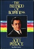 The Bluebird of Happiness: The Memoirs of Jan Peerce