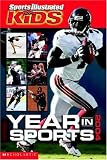 Buy : Year In Sports (Sports Illustrated for Kids Year in Sports) (2004)