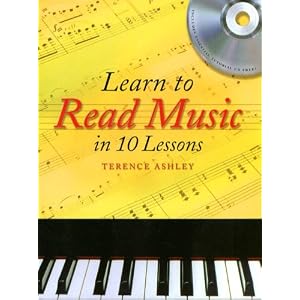 Learn to Read Music in 10 Easy Lessons Learn to Read Music in 10 Easy Lessons