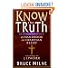 Know the Truth: A Handbook of Christian Belief