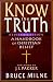 Know the Truth: A Handbook of Christian Belief