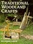 Traditional Woodland Crafts (Batsford Woodworking Book)