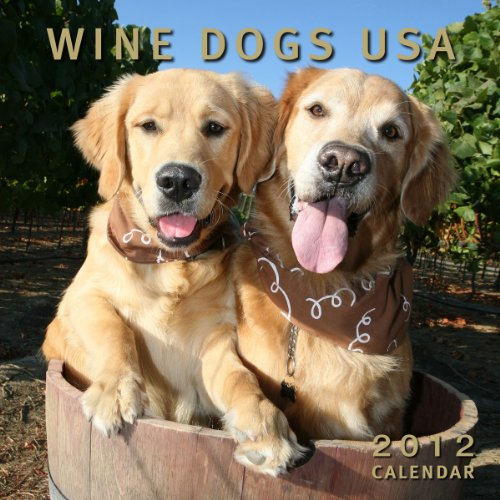 Wine Dogs USA 2012 Calendar