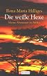 Die wei�e Hexe - meine Abenteuer in Afrika