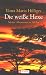  : Die wei&szlig;e Hexe: Meine Abenteuer in Afrika