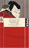 Das Buch der Fünf Ringe: Klassische Strategien aus dem alten Japan