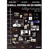 El Bulli Historia De Un Sueño (History of a Dream)