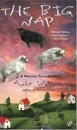 The Big Nap (Mommy-Track Mysteries (Paperback))