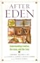 After Eden: Understanding Creation, the Curse, and the Cross