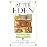 After Eden: Understanding Creation, the Curse, and the Cross