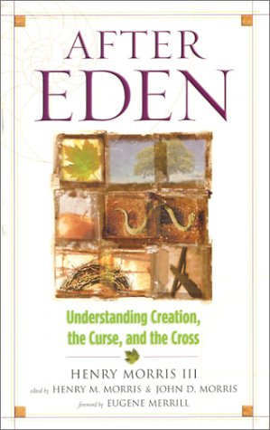 After Eden: Understanding Creation, the Curse, and the Cross under Creationism in The Books Store