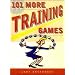 101 More Training Games