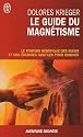Le guide du magn&eacute;tisme