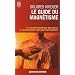 Le guide du magn�tisme