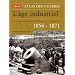 L'�ge industriel : Guerre de Crim�e, guerre de S�cession, unit� allemande : 1854-1871