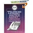 Telephone Nursing Practice in Adult Urology : A Manual for... by  Nancy McFadin Mueller