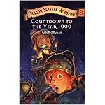 Dragon Slayers' Academy 8: Countdown to the Year 1000 (Dragon Slayer's Academy) (Dragon Slayer's Academy) book cover
