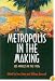 Metropolis in the Making: Los Angeles in the 1920s