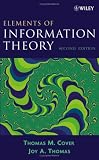 Elements of Information Theory 2nd Edition (Wiley Series in Telecommunications and Signal Processing)