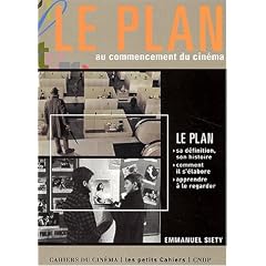 LE PLAN. Au commencement du cin�ma